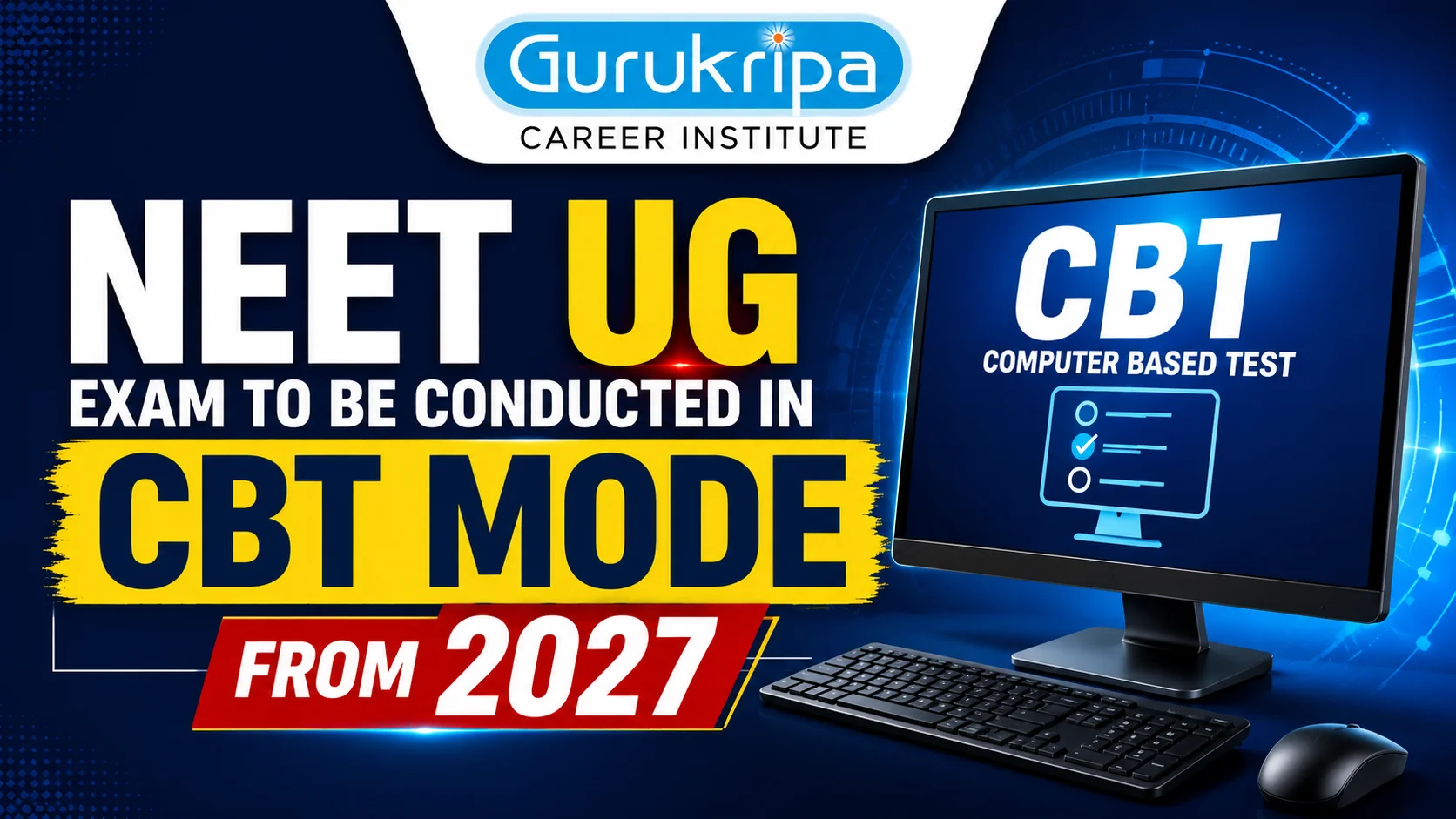 NEET-UG Exam will be Conducted in CBT Mode from Next Year